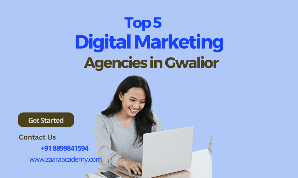 Top 5 Digital Marketing Agencies Gwalior